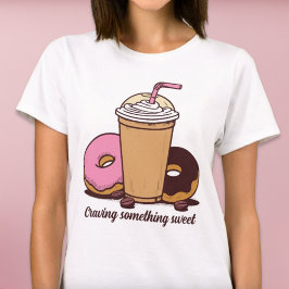 Camiseta Deseando algo de dulce camisas