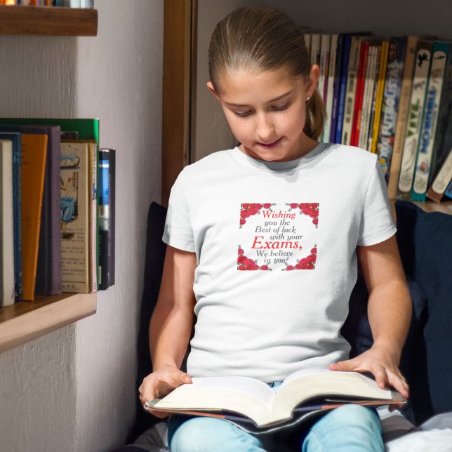 Camiseta Deseándote lo mejor de la suerte con tus exámenes (Subido por el creador)