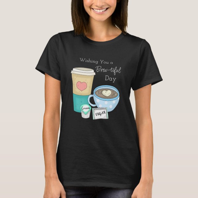 Camiseta Deseándote un buen día | Café Pun (Anverso)