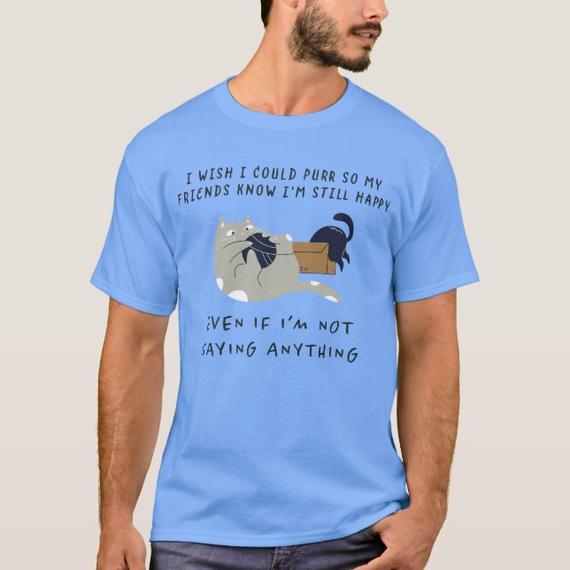 Camiseta Desearía Poder Ronronear (Anverso)