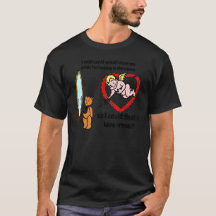Camiseta Desearía Que Cupido Me Disparara Mientras Miraba E