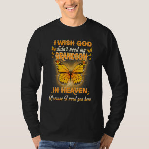 Camiseta Desearía Que Dios No Necesitara A Mi Nieto En El Á
