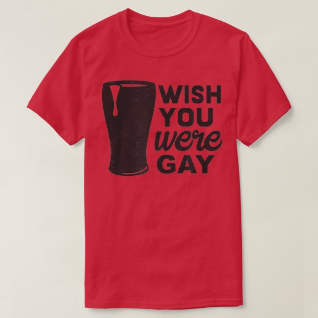 Camiseta Desearía Que fueras Gay, Cría Gay Graciosa, Divert (Diseño del anverso)