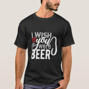 Camiseta Desearía Ser Un Diseño Gracioso