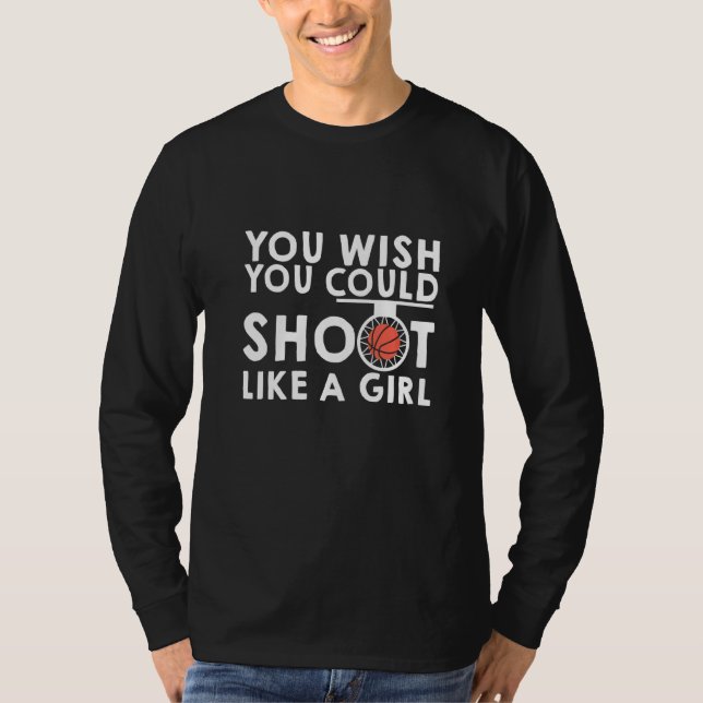 Camiseta Desearías Poder Disparar Como Un Chica (Anverso)
