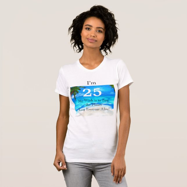 Camiseta Deseo Cumpleaños 25 (Anverso completo)