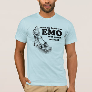 Camiseta Deseo que mi césped fuera EMO así que se cortaría