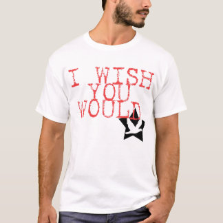 Camiseta Deseo que usted