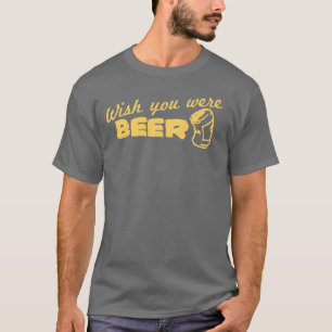 Camiseta Deseo usted era cerveza