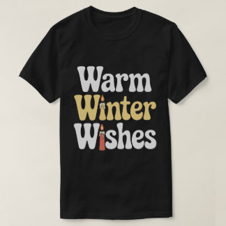 Camiseta Deseos de Invierno Cálido