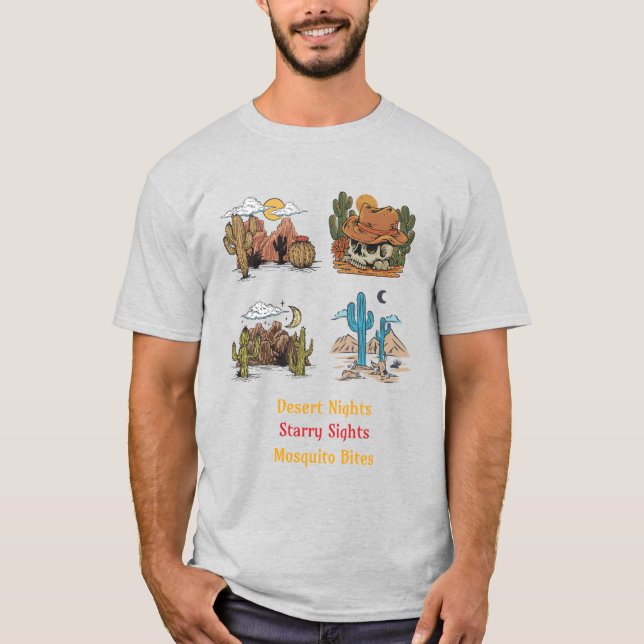 Camiseta Desert Nights Starry Sights Mosquito Bites Desert  (Anverso)