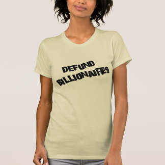 Camiseta Desfinanciar a los multimillonarios