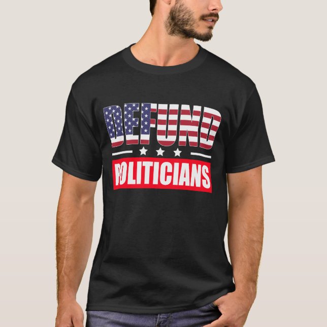 Camiseta Desfinanciar a los Políticos (Anverso)