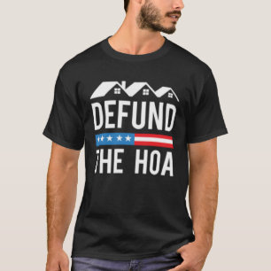 Camiseta Desfinanciar La Asociación De Propietarios De Vivi