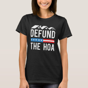 Camiseta Desfinanciar La Asociación De Propietarios De Vivi