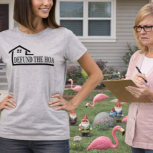 Camiseta Desfinanciar la HOA
