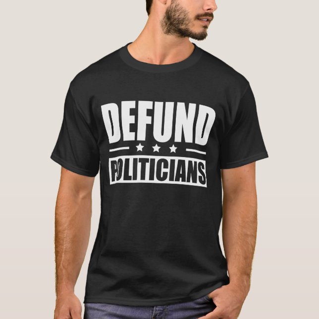 Camiseta Desfinanciar Políticos 2 (Anverso)