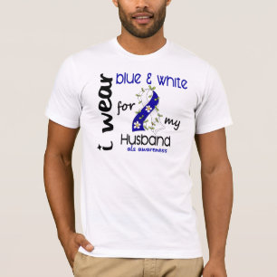 Camiseta Desgaste del ALS I azul y blanco para mi marido 43
