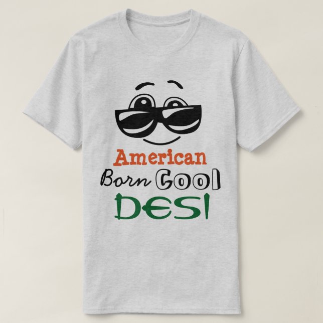 Camiseta "Desi fresco llevado americano " (Diseño del anverso)