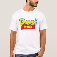 Desi Techie, India Tee, Desi Indian Pride