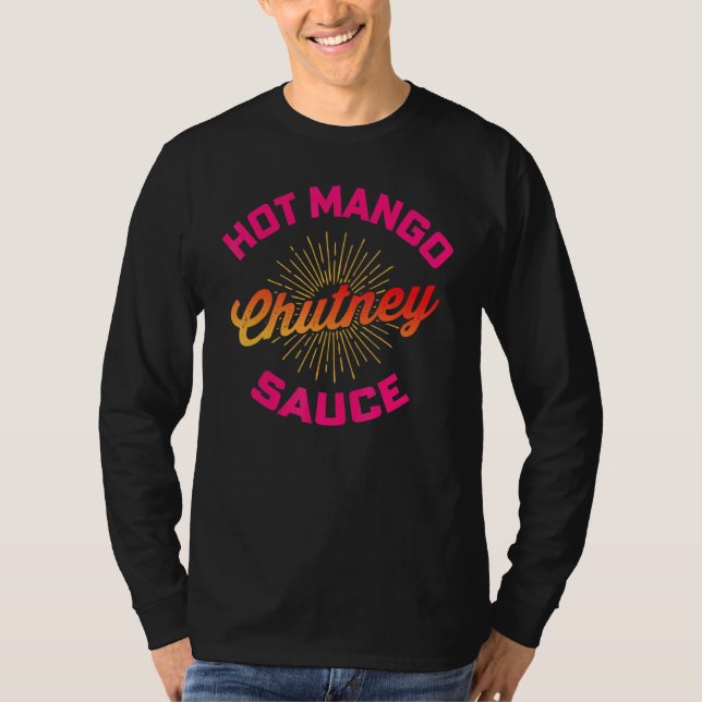 Camiseta Desi Urdu Hindi Trending Hot Mango Chutney Sauce (Anverso)