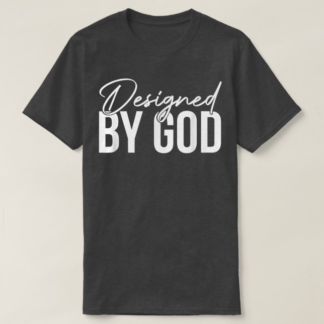 Camiseta Designed By God Religious Gift Funny Christian  (Diseño del anverso)