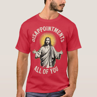 Camiseta Desilusiones Todos Usted