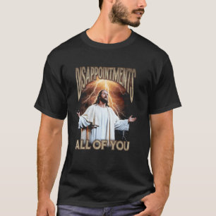 Camiseta Desilusiones Todos Ustedes Jesús Contrabando