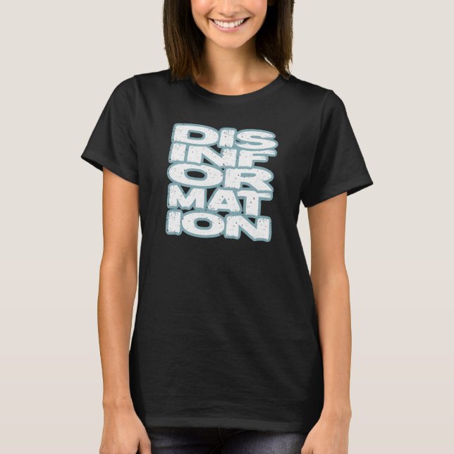 CAMISETA DESINFORMACIÓN (Anverso)