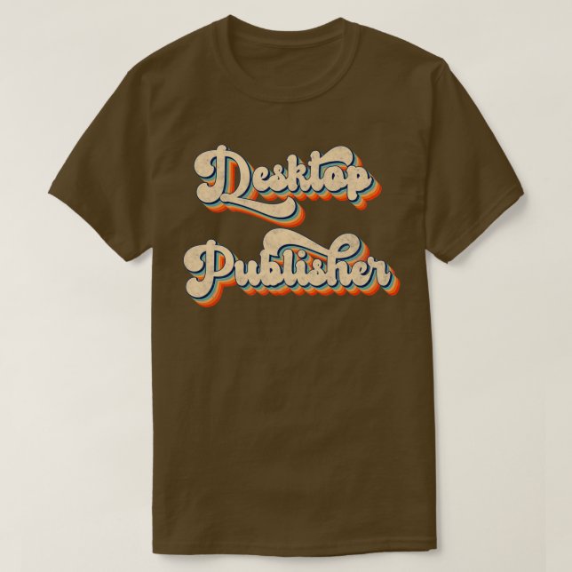 Camiseta Desktop Publisher Retro Vintage 80s (Diseño del anverso)