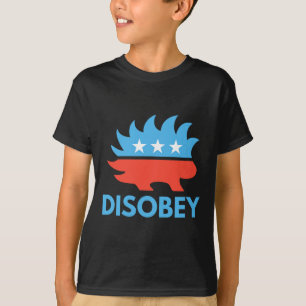 Camiseta Desobedecer el regalo de la tiranía de la puericul