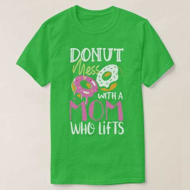 Camiseta Desorden con un regalo de masa frita de mamá (Diseño del anverso)
