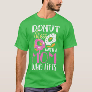 Camiseta Desorden con un regalo de masa frita de mamá