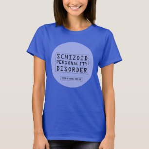 Camiseta Desorden de personalidad esquizoide