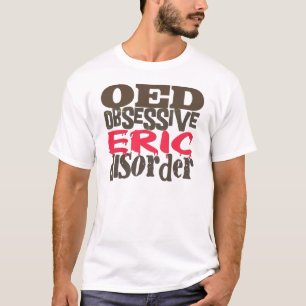 Camiseta Desorden obsesivo de Eric