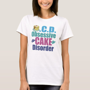 Camiseta Desorden obsesivo de la torta