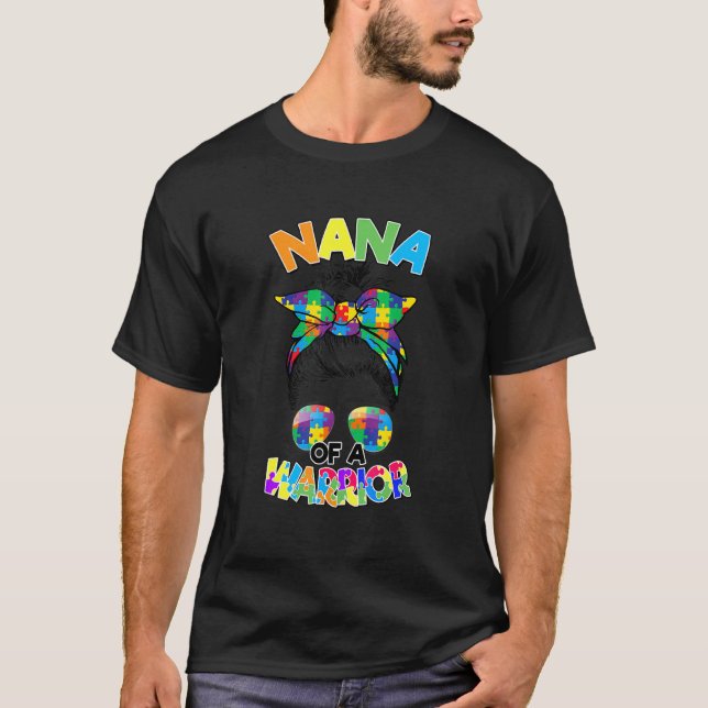 Camiseta Desordenado Bun Nana De Autismo Guerrero Rompe El  (Anverso)
