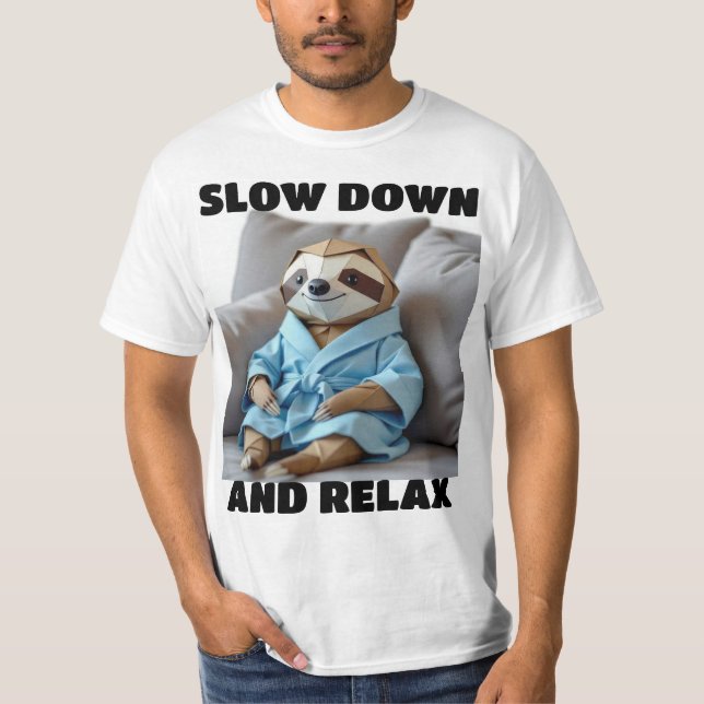 Camiseta "despacio y relajado" de Origami Sloth (Anverso)
