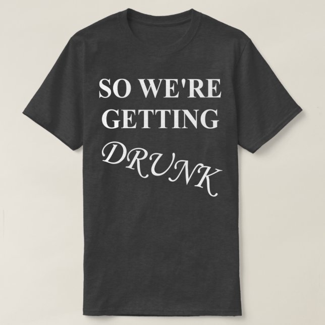 Camiseta Despedida de soltera borracha boda (Diseño del anverso)