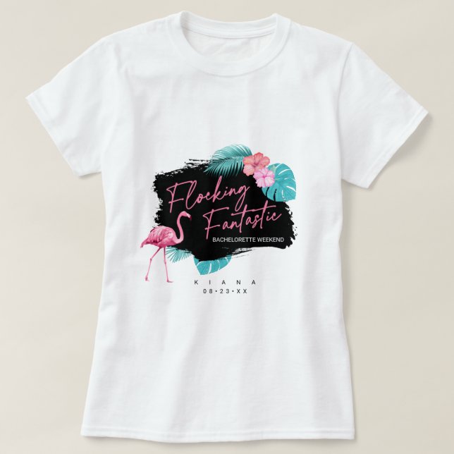 Camiseta Despedida de soltera Flamingo Flockeando Fantástic (Diseño del anverso)
