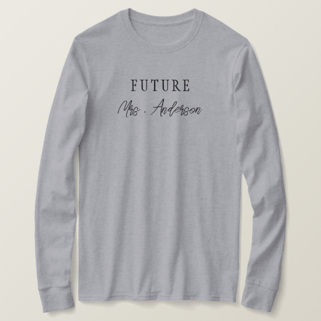 Camiseta Despedida de Soltera Personalizada Future Mrs I Sa (Anverso del diseño)
