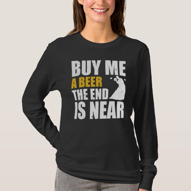 Camiseta Despedida de Soltero Cómprame una Cerveza El Fin E (Anverso)