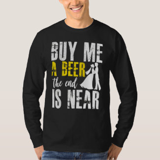 Camiseta Despedida de Soltero Cómprame una Cerveza el Fin E