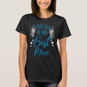 Camiseta Despedida de soltero este tipo es el padrino boda 