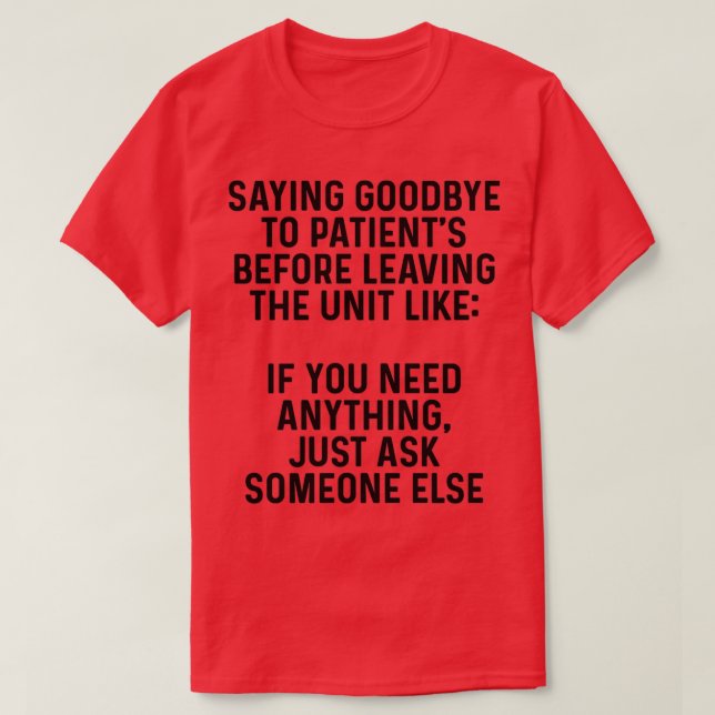 Camiseta Despedirse de los pacientes antes de abandonar la  (Diseño del anverso)