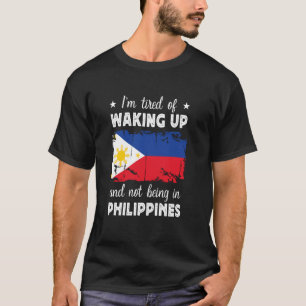 Camiseta Despertando en Filipinas Bandera filipina Filipina
