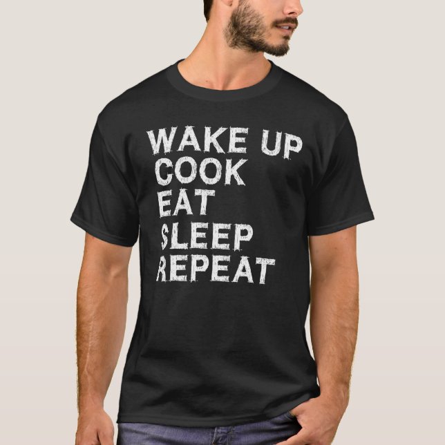 Camiseta Despertar. Cocinar. Comer. Dormir. Repetir.  (Anverso)