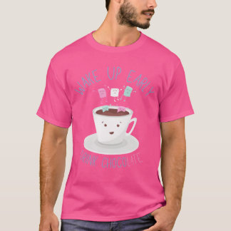Camiseta Despertarse Temprano Beber ChocoLATE Divertido Beb