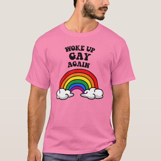 Camiseta Desperté gay de nuevo (Anverso)