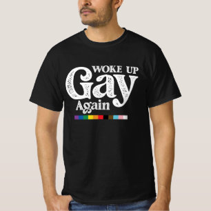 Camiseta Desperté Gay de Nuevo Apoyo Orgullo LGBT